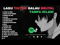 Lagu PLAYLIST TIKTOK LAGU GALAU BRUTAL 🥀 SPEED REVERB NO IKLAN