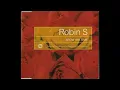 ROBIN S - "Show Me Love" (Stone's Club Mix) [1997]