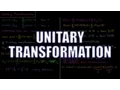 PChem Math 2 8 - Unitary Transformation