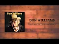 Don Williams - Too Late To Turn Back Now