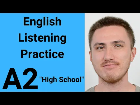 A2 English Listening Practice - High School