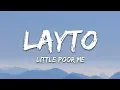 Download Lagu Layto - Little Poor Me (Lyrics)
