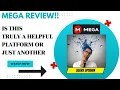 MEGA Review-Can I Honestly Use This Platform Again After This First Experience See WATCH Before use