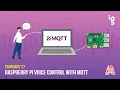 Raspberry Pi Voice Control With MQTT