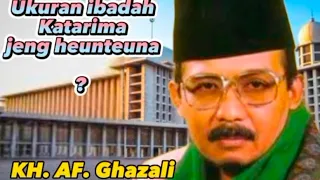 Download Dakwah bahasa sunda ukuran ibadah katarima jeng heunteuna bagean ka 4 ( KH.Af Ghazali ) MP3