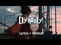 Download Lagu Dynasty - MIIA | Lyrics + Vietsub