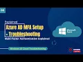 Troubleshooting MFA in Azure Active Directory Multi-Factor Authentication Explained