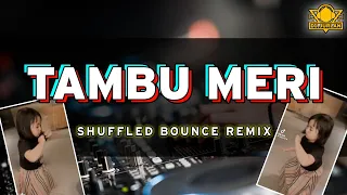 Download Tambu Meri (Shuffled Bounce Remix) | Dj Jurlan Remix | #djjurlanremix MP3