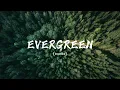 [1 HOUR] Evergreen - Richy Mitch & The Coal Miners Ft. Caamp