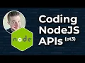 Coding NodeJS APIs pt 3 - Learn how to build APIs with NodeJS AWS