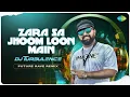 Zara Sa Jhoom Loon Main - Future Rave Remix | Asha Bhosle | Abhijeet | DJ Turbulence