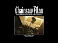 Chainsaw Man OST - Buddy