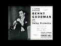 Benny Goodman & His Orchestra 1/16/1938 "Sing Sing Sing" Gene Krupa, Harry James | Carnegie Hall