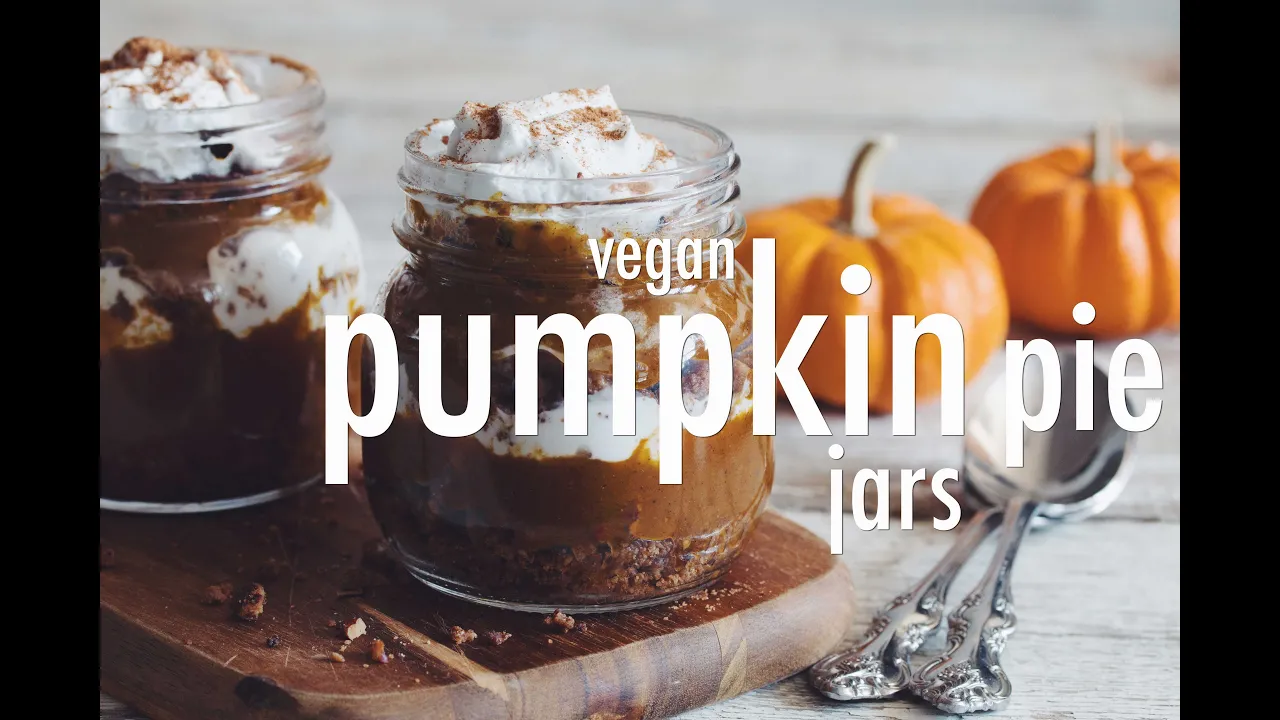 vegan pumpkin pie jars   hot for food