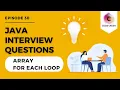 For Each Loop In Java For Each Enhanced For Loop Java Interview Questions And Answers Loops