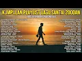Lagu BALIK KE MASA LALU! 😭 Kumpulan Lagu Nostalgia 2000-an Paling Bikin Tenang dan Rindu