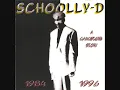 SCHOOLLY D - PSK (What Does It Mean?) - A Gangster's Story (1984 to 1996)