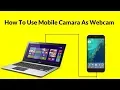 Python How to make a camera webcam app Use Mobile Camera As Webcam Python - Tutorial