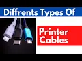Different Types Of Printer Cables