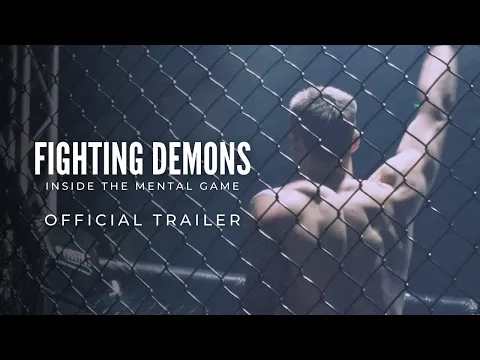 FIGHTING DEMONS | Official Trailer