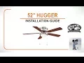 Hugger Ceiling Fan Installation Guide