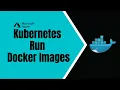 EP 02 1 AKS Running Docker containers in Kubernetes