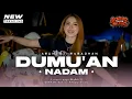 Lagu DJ YANG KALIAN CARI!!! DJ DUMU'AN - NADAM REMIX VIRAL TIKTOK TERBARU 2K26‼️GEMPAR MUSIC PRODUCTION