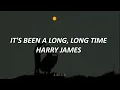 Harry James It s been a long long time Ingles