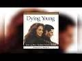 Download Lagu Theme from Dying Young - Dying Young (Original Soundtrack Album)