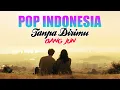Lagu Bang Jun - Tanpa Dirimu ( Official Music Video )
