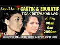 Lagu Lagu2 Cantik \u0026 Edukatif IDA LAILA, JUHANA SATAR, Dkk Yang Tak Ditemukan di Era Sekarang
