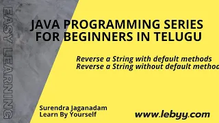 Program to Reverse A String in Java Reverse A String Reverse Words in a String in Java in TELUGU
