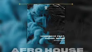 homeboyz ozana musiq babuyile extended