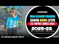 Lagu Maa Kasam Ganga Naha Lete O । मां कसम गंगा नहा लेतेव ओ। Cg Tapori Dance Mix Dj Siyan Bahi