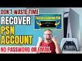 Recover Your PSN Account in 5 Minutes Without Email and Password 2025