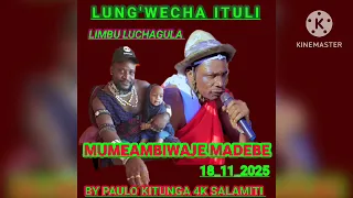LUNG WECHA ITULI MUMEAMBIWAJE MADEBE OFFICIAL AUDIO BY PAULO KITUNGA 4K SALAMITI 