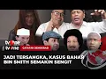 Lagu [FULL] Jadi Tersangka, Kasus Bahar Bin Smith Semakin Sengit | Catatan Demokrasi tvOne