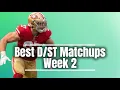 Best Matchups for Week 2