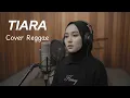Lagu TIARA - KRIS •Request Subscribe • Cover Reggae • Siska Vibes