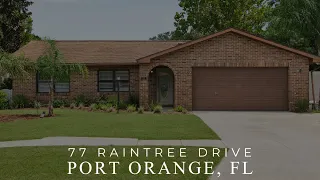 77 RAINTREE DR PORT ORANGE FL