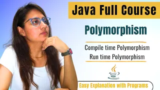 Polymorphism in Java Compile Time Run Time Polymorphism OOPs Concepts