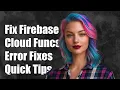 Fixing Firebase Cloud Functions Error Serializing Return Value Issues