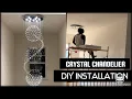 Modern Crystal Chandelier DIY Installation