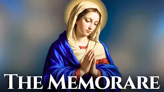 MEMORARE to the Blessed Virgin Mary Remember O Most Gracious Virgin Mary