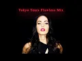 Lagu Tokyo Tears | Best Tracks | Flawless mix
