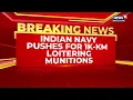 India Eyes 1 000-Km Strike Drones New Long-Range Weapon To Counter Threats News18
