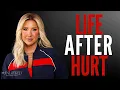Life After Hurt Unlocked with Savannah Chrisley Ep 201
