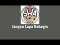Download Lagu Stand Here Alone - Jangan Lupa Bahagia