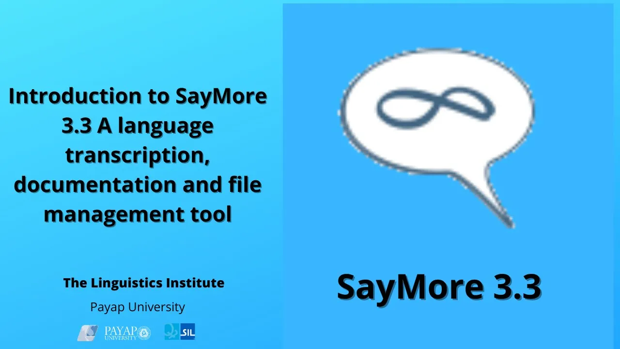 Introduction to SayMore 3.3 Language Transcription, Documentation and file management tool