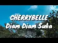 Download Lagu Cherrybelle - Diam Diam Suka (Lirik)